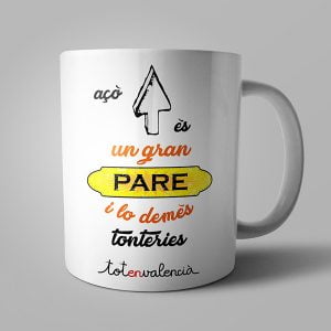 Tassa "Açò és un gran pare i lo demés tonteries" blanca