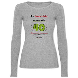 Camiseta de mànega llarga La bona vida comença als...