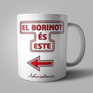Tassa "El borinot és este" blanca