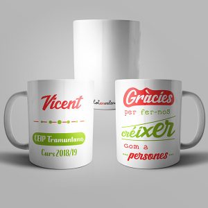 Tassa Gràcies per fer-nos créixer com a persones